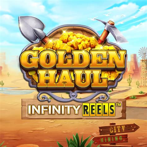 Golden Haul Infinity Reels 5